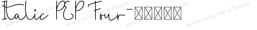 Italic PEP Four字体转换